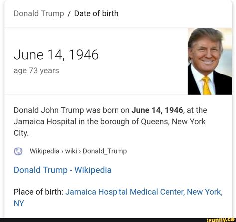 donald trump date of birth and age